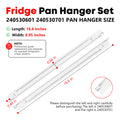 240530601 & 240530701 Refrigerator Pan Hangers for Frigidaire & Kenmore, Replaces 240460401 & 240460501